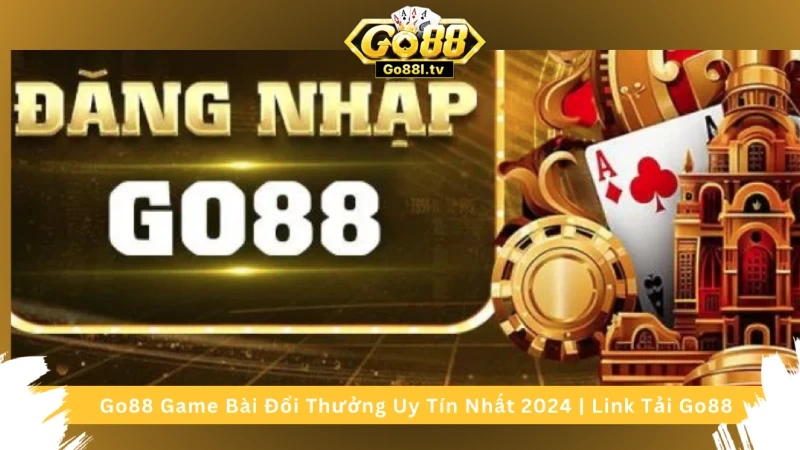 Hướng Dẫn Đăng Nhập Go88: Bước Vào Thế Giới Giải Trí Đầy Hấp Dẫn